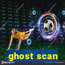 ghost scan